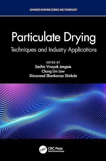 预订 particulate drying: techniques and industry applications