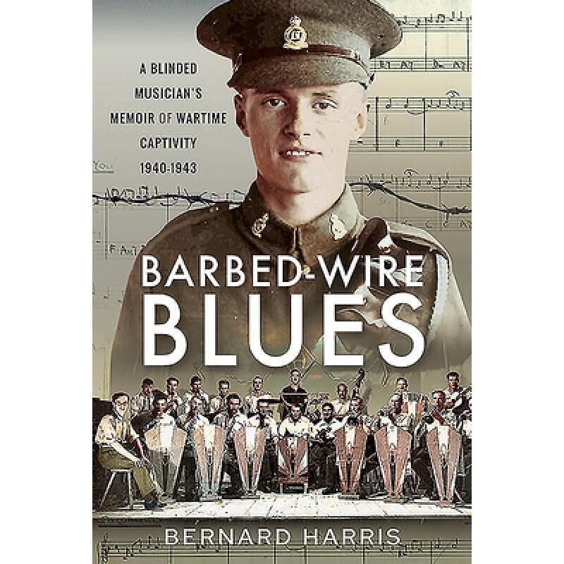 【预订3周达】barbed-wire blues: a blinded musicians memoir of