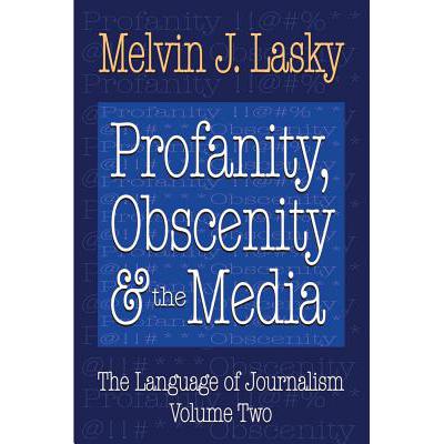 【预订按需打印3周达】profanity, obscenity and the media