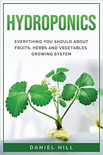预订hydroponics: everything you should about fruits