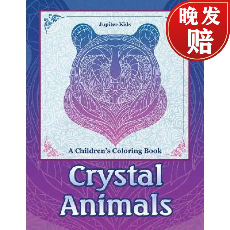 【4周达】Crystal Animals: A Children’s Coloring Book