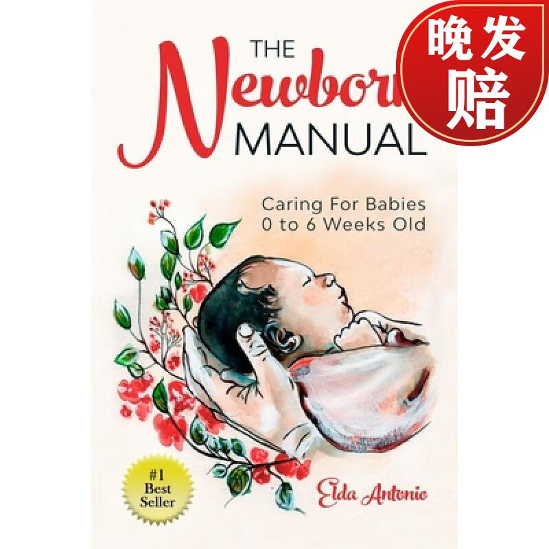 【4周达】the newborn manual: caring for babies 0 to 6 weeks old