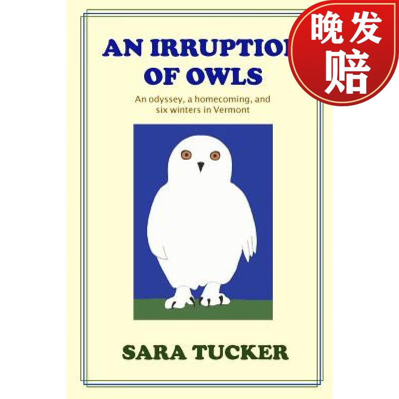 【4周达】an irruption of owls: an odyssey, a homecoming, and six