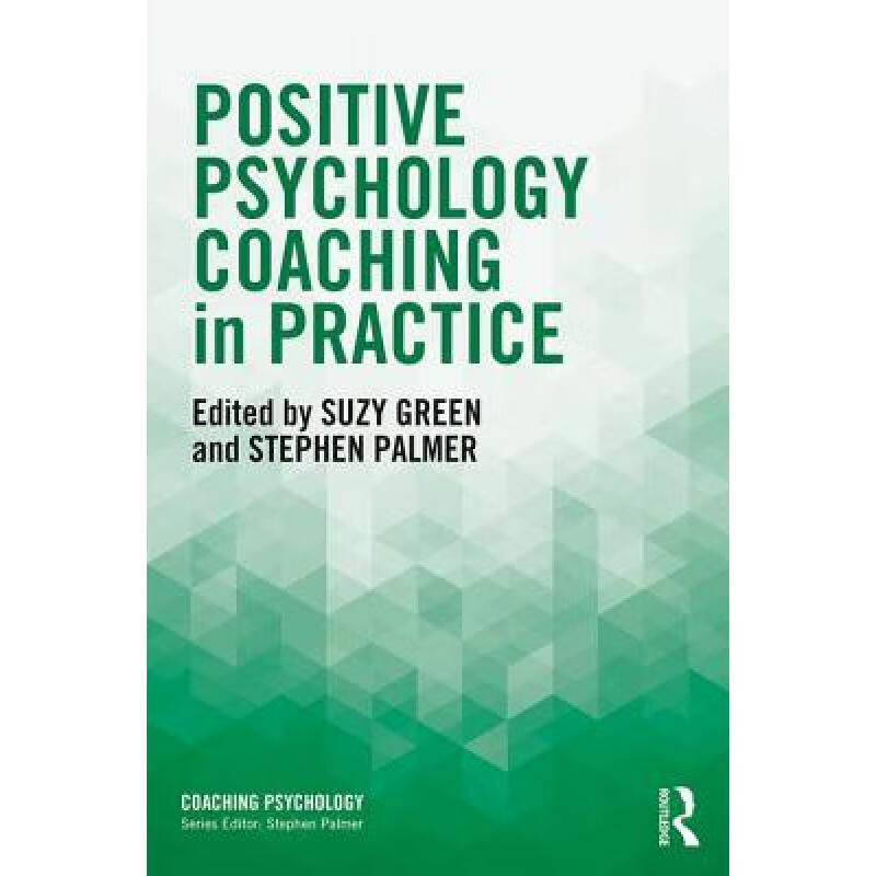【预订3周达】positive psychology coaching in practice