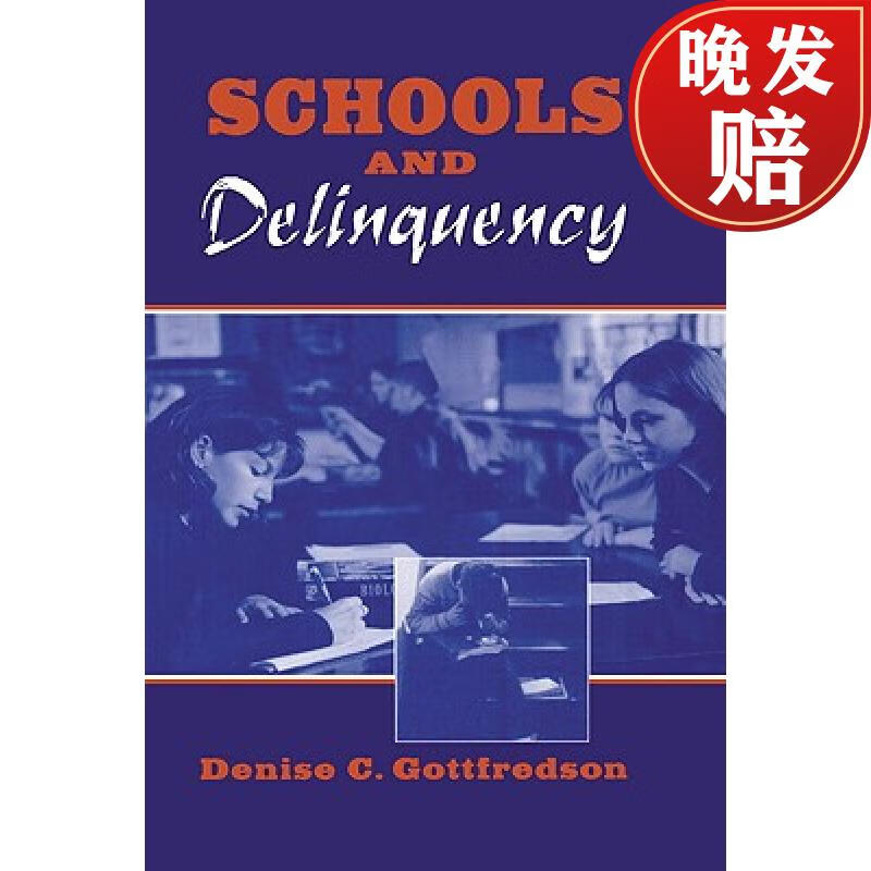 预订 schools and delinquency: - schools and delinquency