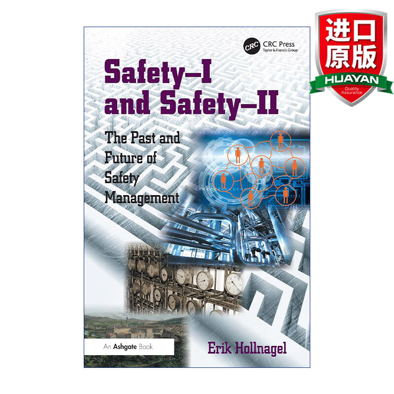 英文原版 安全i与安全Ⅱ 安全管理的过去和未来 英文版 进口英语原版