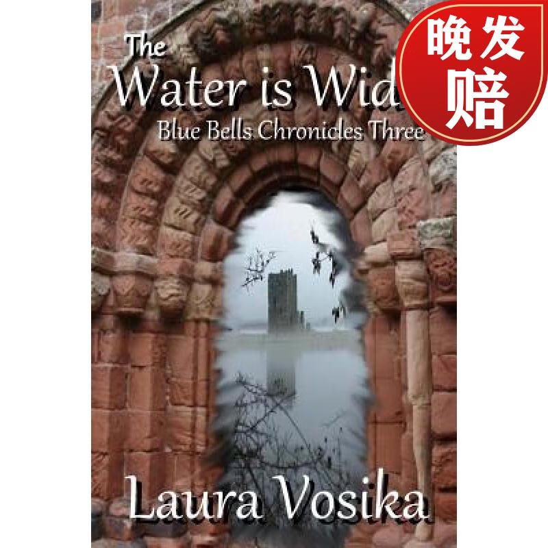 【4周达】the water is wide: blue bells chronicles: three