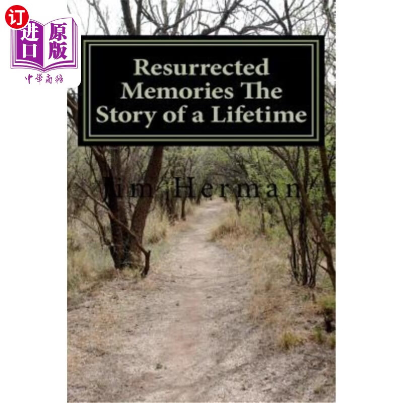 海外直订resurrected memories the story of a lifetime 重生的记忆