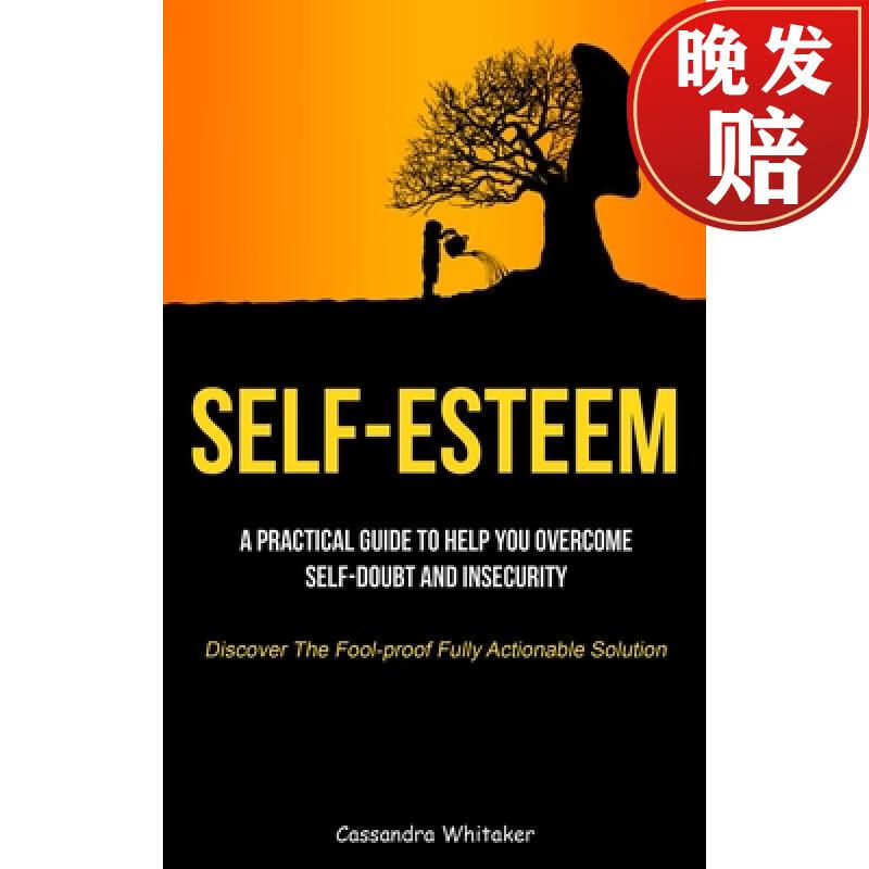 【4周达】self-esteem: a practical guide to help you overcome