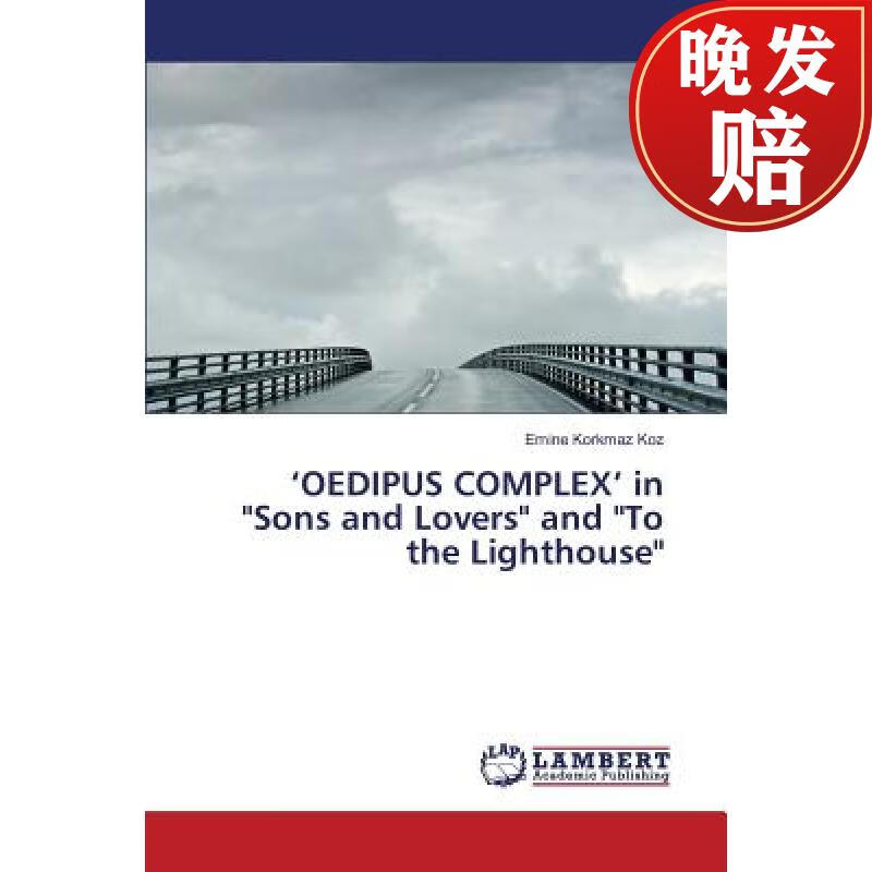 【4周达】oedipus complex in "sons and lovers" and "to the