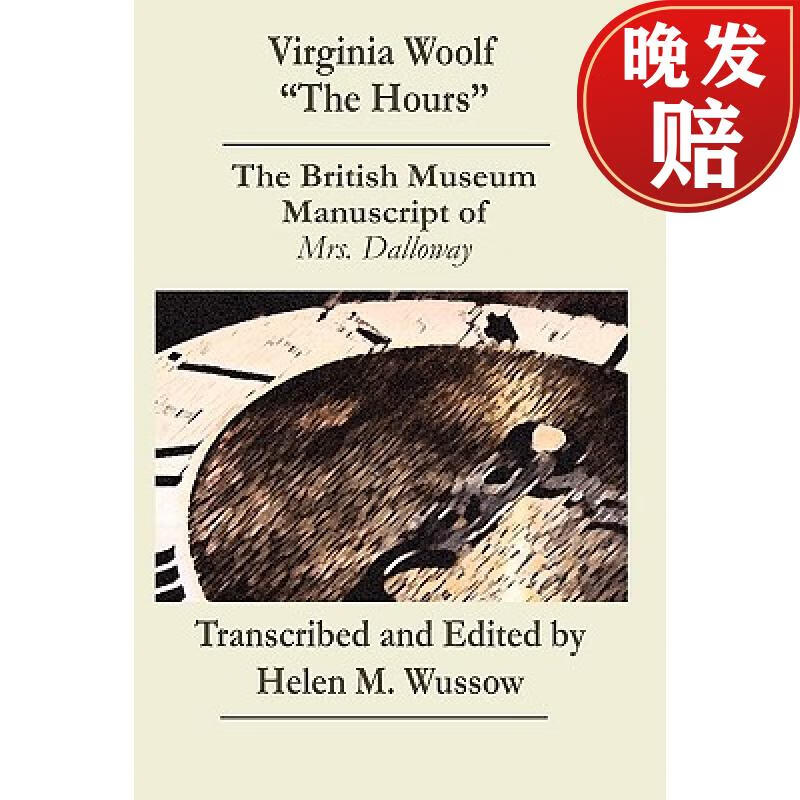 【4周达】virginia woolf "the hours the british museum manuscript