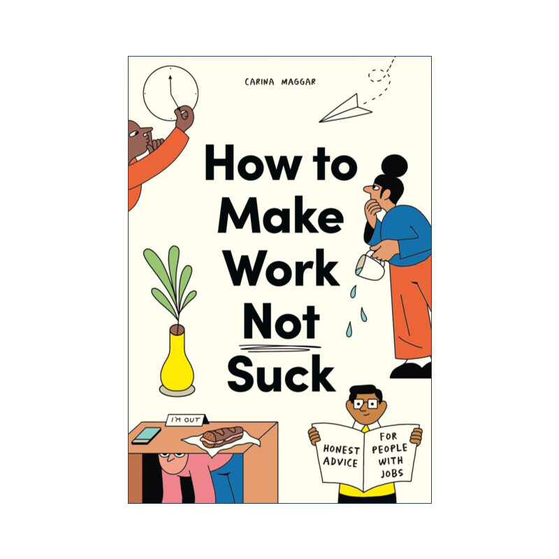 进口原版 how to make work not suck 明天又要上班了 如何让你的工作