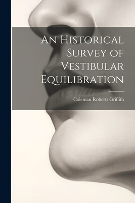 预订 an historical survey of vestibular equilibration