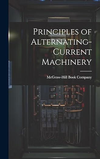 预订 principles of alternating-current machinery