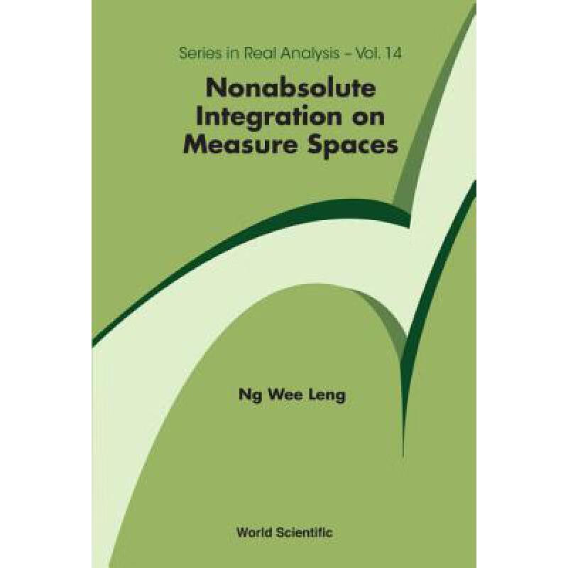 【预订按需印刷3周达】nonabsolute integration on measure spaces