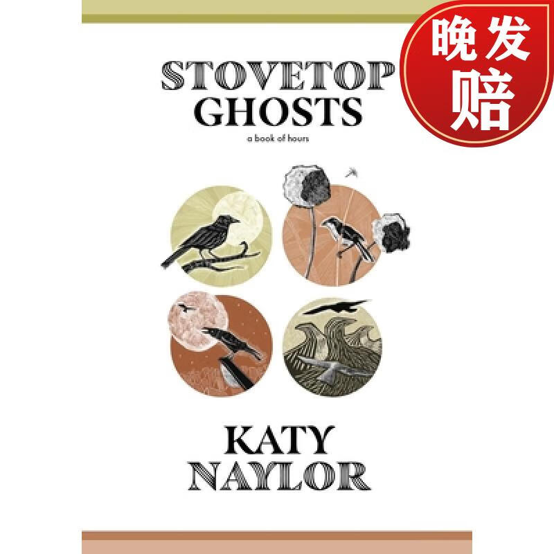 【4周达】stovetop ghosts: a book of hours