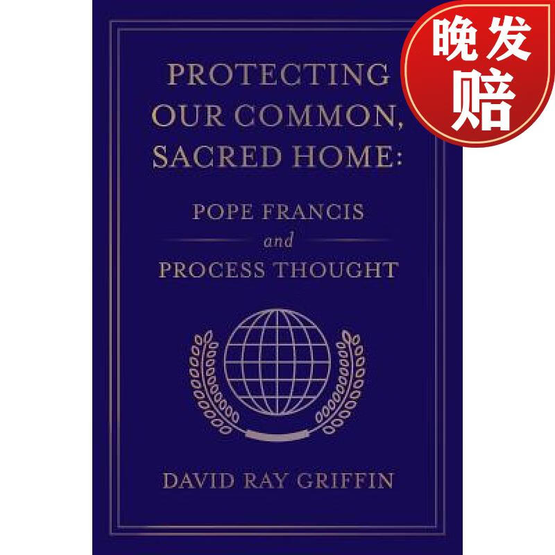 【4周达】protecting our common, sacred home: pope francis and