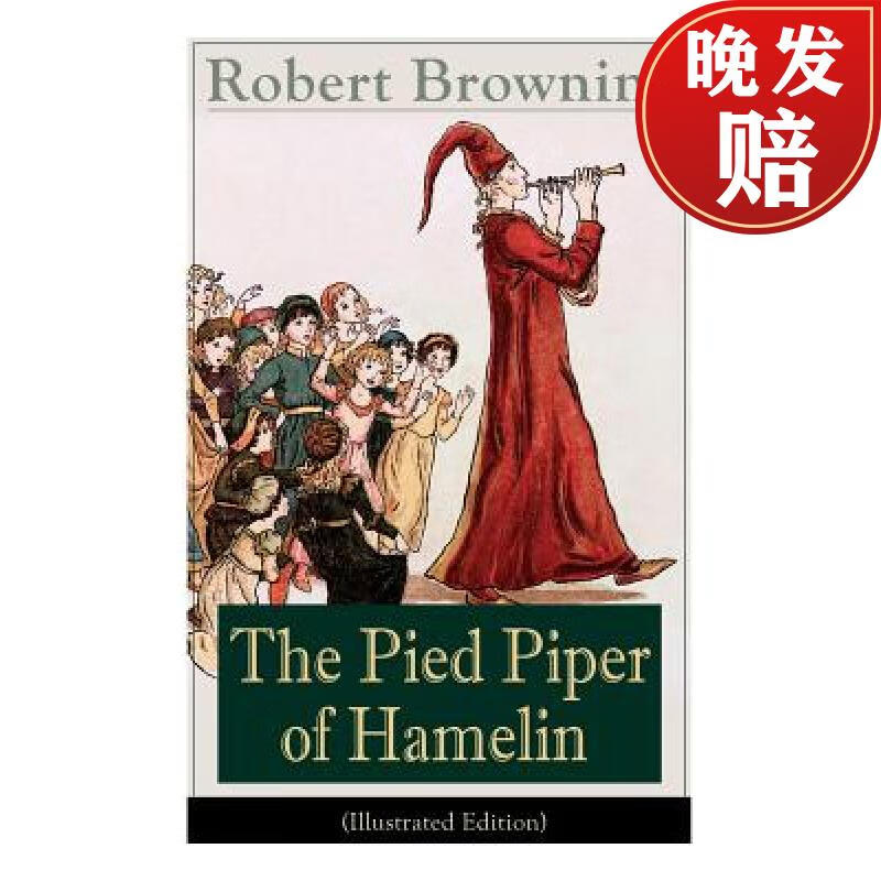 【4周达】the pied piper of hamelin (illustrated edition)