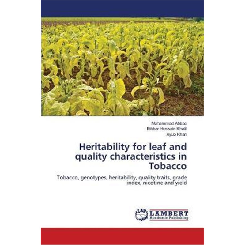 预订heritability for leaf and quality characteristics in tobacco