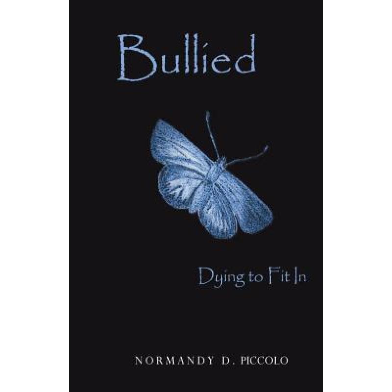 预订 Bullied Dying to Fit In