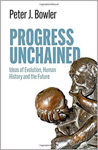 预订progress unchained: ideas of evolution, human hi