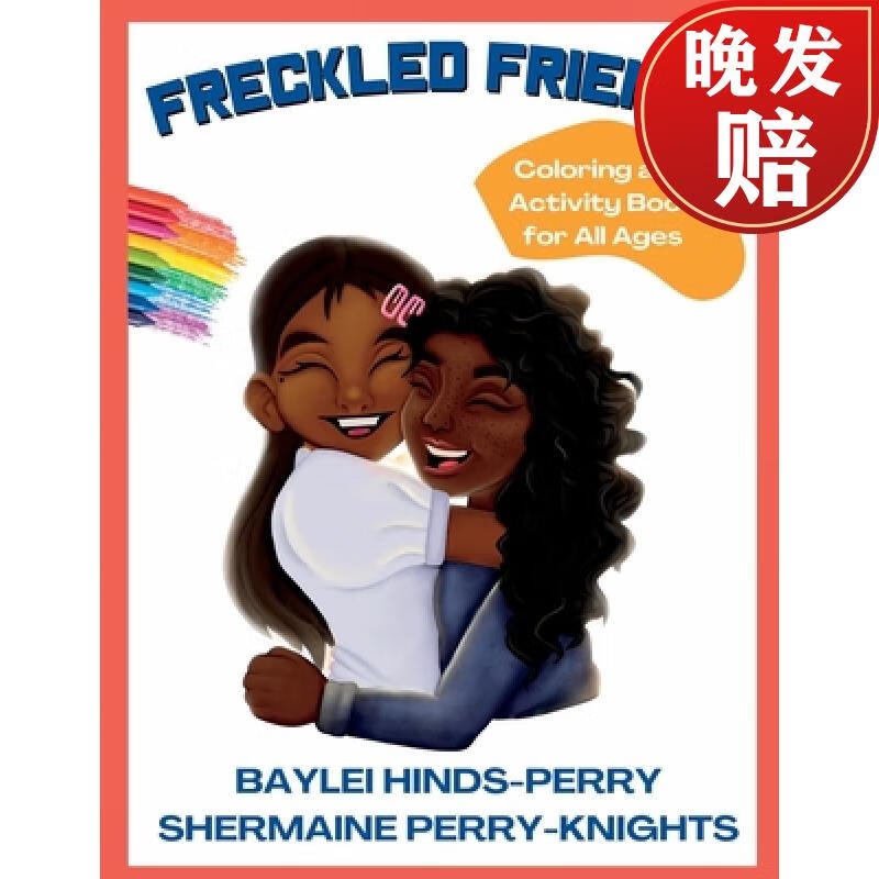 【4周达】freckled friends: coloring and activity book for all