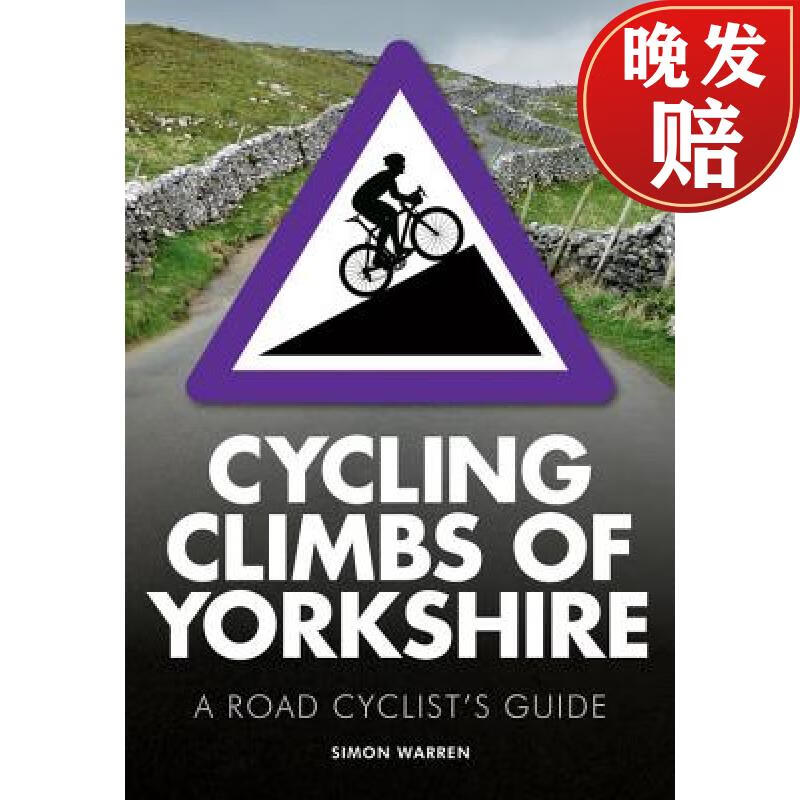 【4周达】cycling climbs of yorkshire: a road cyclistss guide