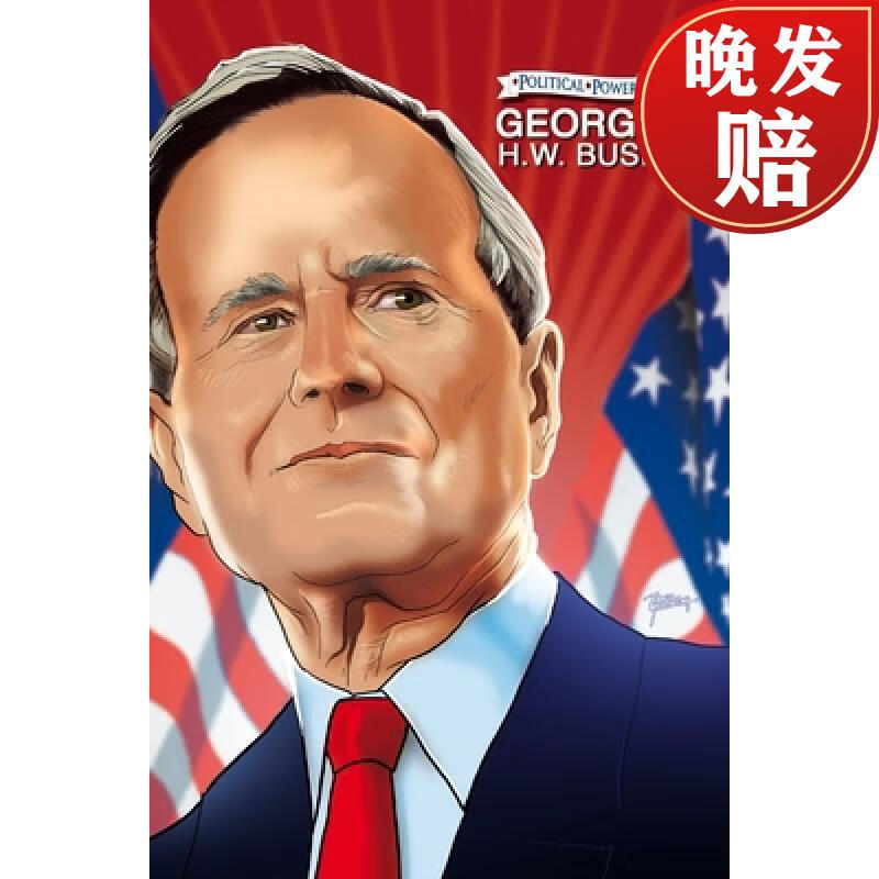 【4周达】political power: george h. w. bush