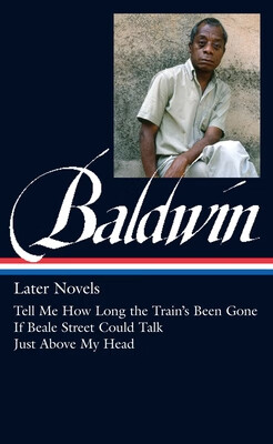 预订 james baldwin: later novels: tell me how long the trains