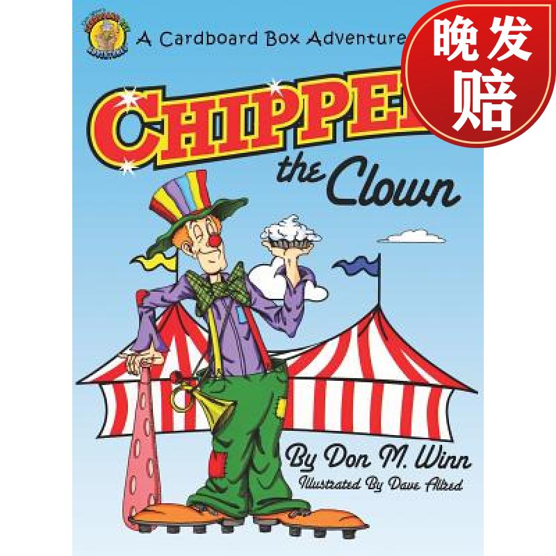 【4周达】chipper the clown: a kids book about a circus clown who