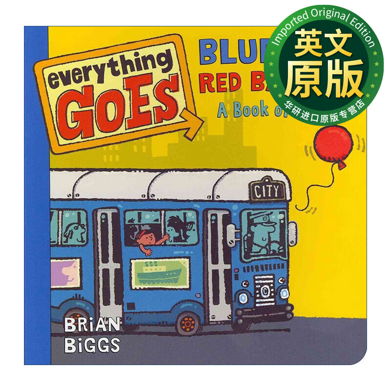 交通工具妙趣多 英文原版 everything goes blue bus red balloon a