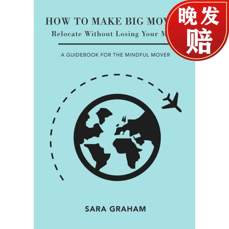 【4周达】how to make big moves: relocate without losing your
