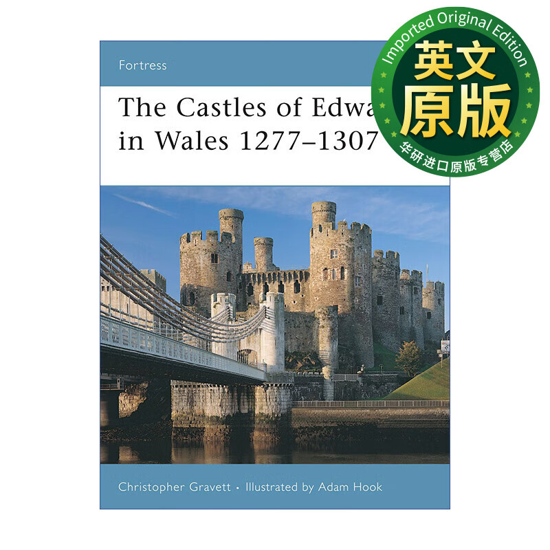 威尔士爱德华一世城堡 1277-1307 英文原版 the castles of edward i