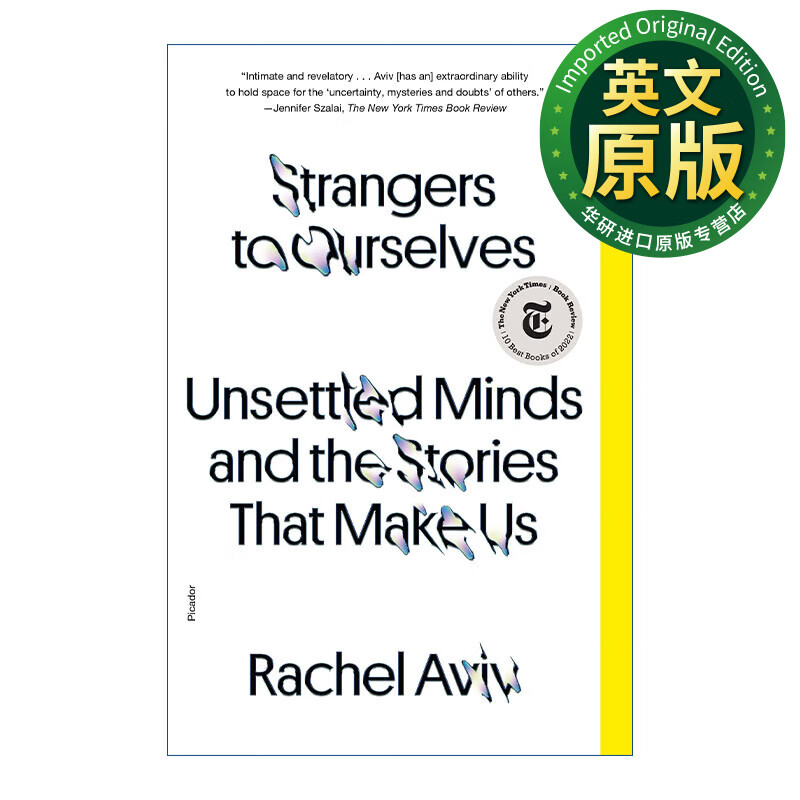 陌生的自己 不安的心灵和造就我们的故事 英文原版 strangers to