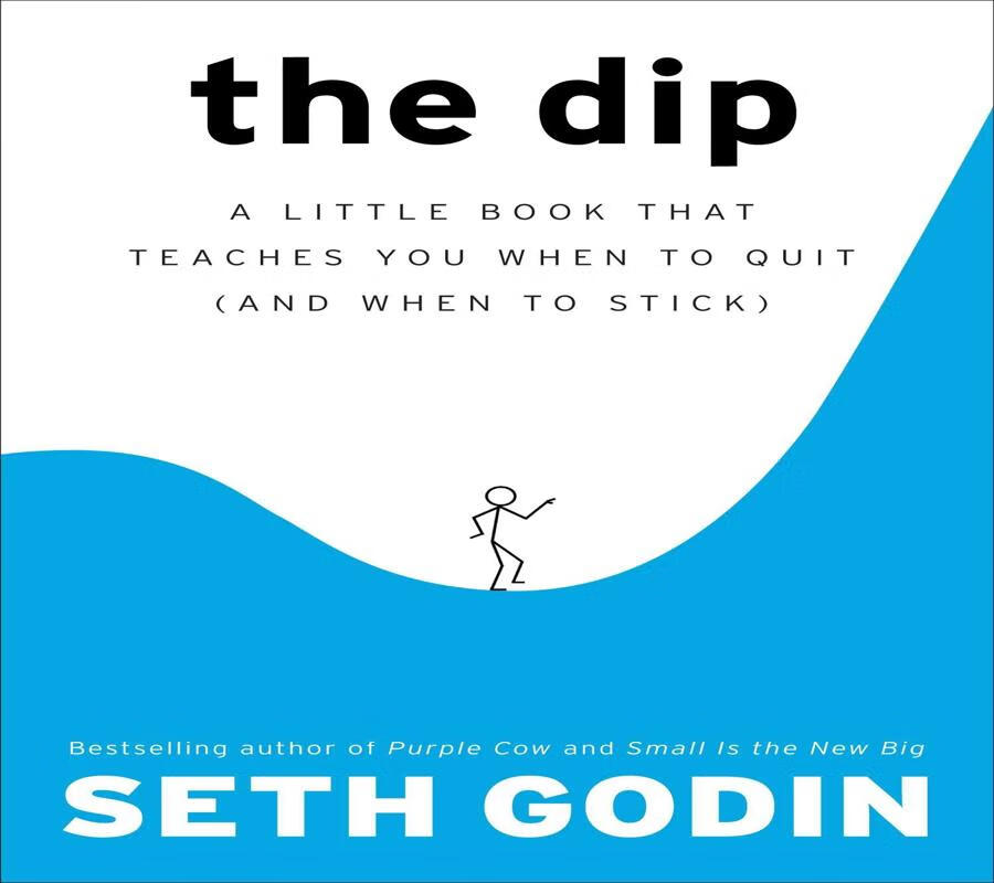 英文原版 低谷：赢家与输家之间的距离 赛斯·高汀 (Seth Godin) The Dip: A Little Book That Teaches You When to Quit怎么样,好用不?