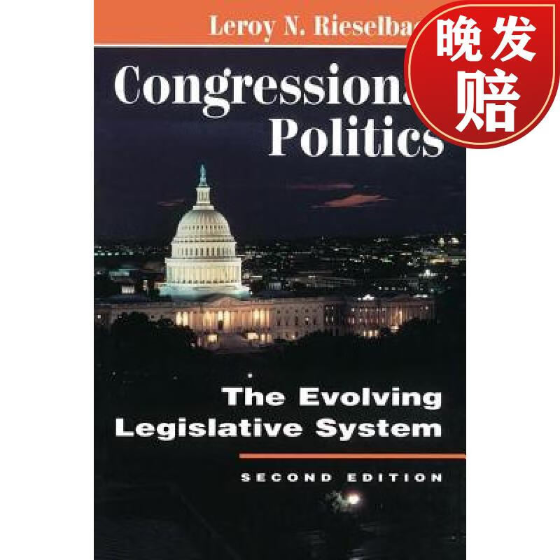 【4周达】congressional politics : the evolving legislative