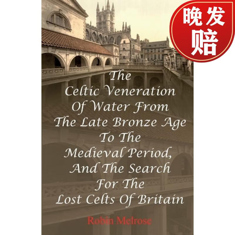 【4周达】the celtic veneration of water from the late bronze age