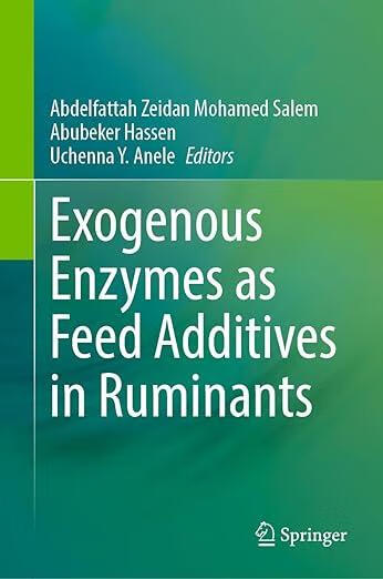 预订 exogenous enzymes as feed additives in ruminants
