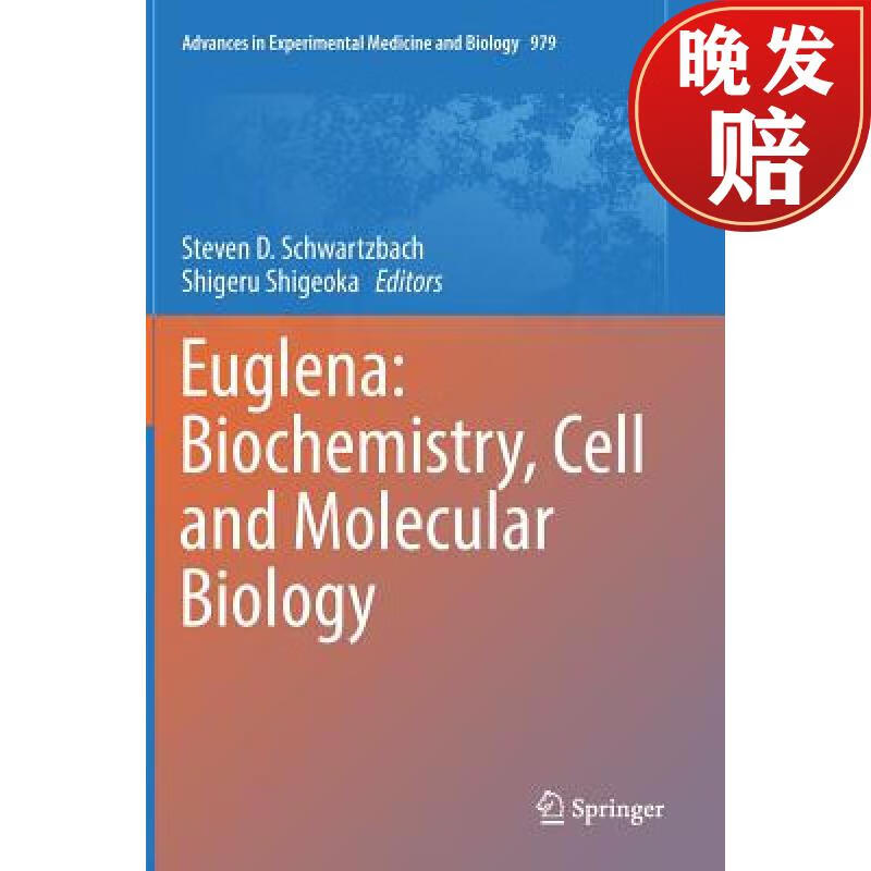 【4周达】euglena: biochemistry, cell and molecular biology