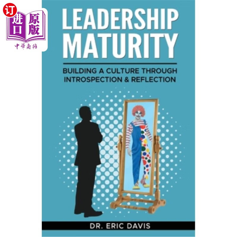 海外直订leadership maturity: building a culture through