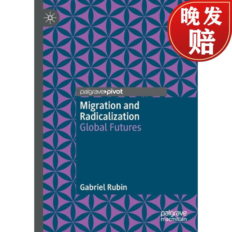 【4周达】migration and radicalization : global futures