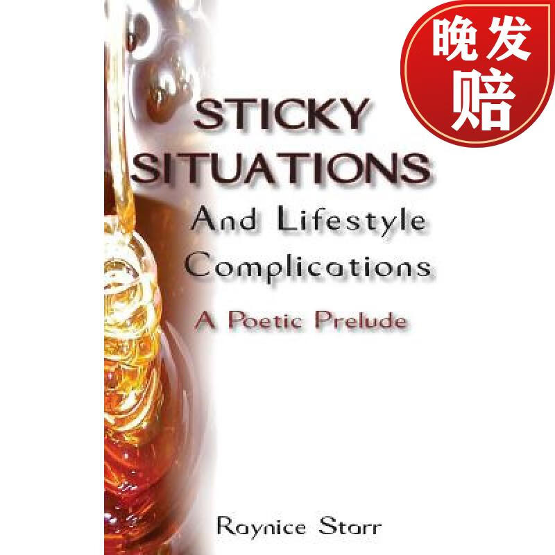 【4周达】sticky situations and lifestyle complications: a poetic