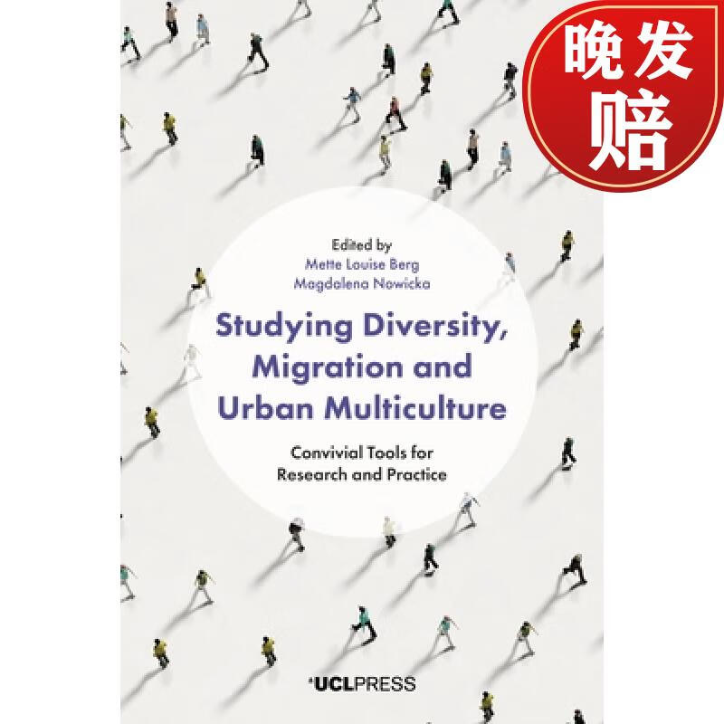 studying diversity, migration and urban multiculture : convivial