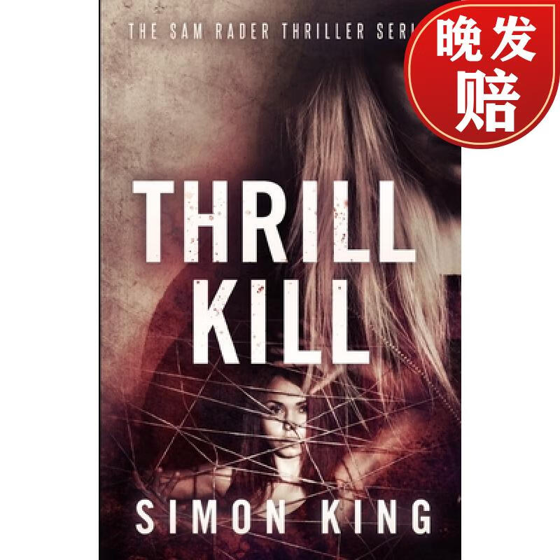 【4周达】thrill kill: the sam rader thriller series