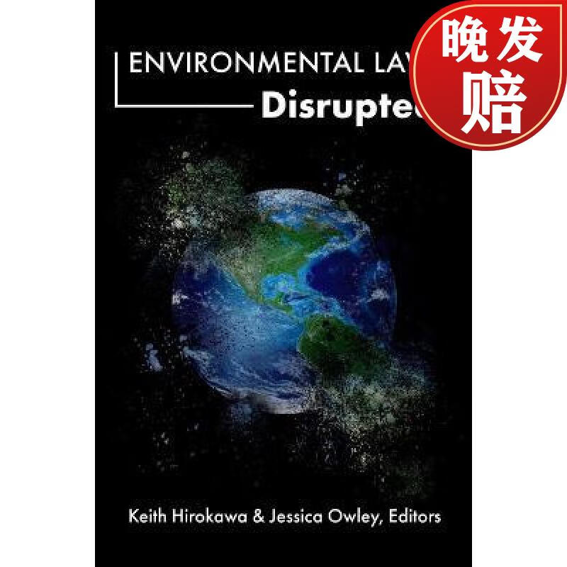 【4周达】environmental law, disrupted