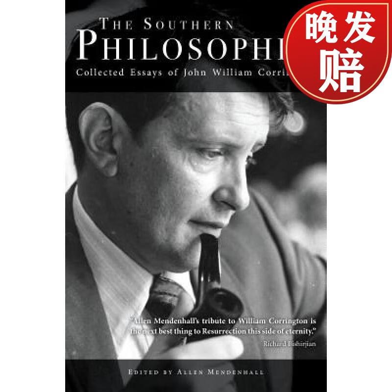 【4周达】the southern philosopher: collected essays of john