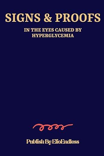 预订 signs & proofs in the eyes caused by hyperglycemia