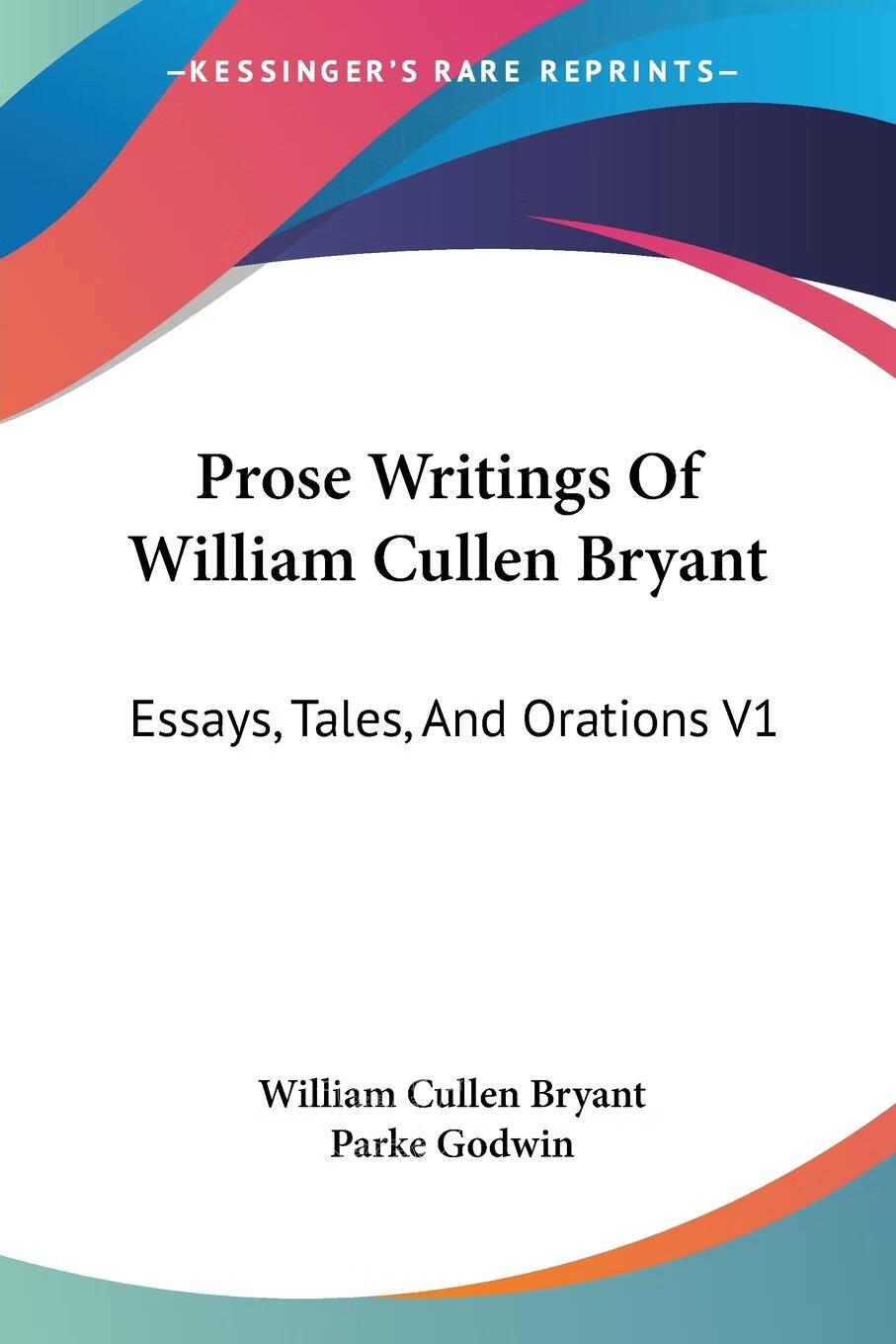 按需印刷】prose writings of william cullen bryant