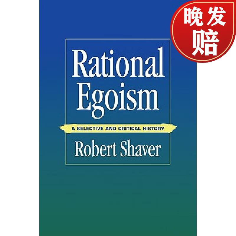 【4周达】rational egoism: a selective and critical history