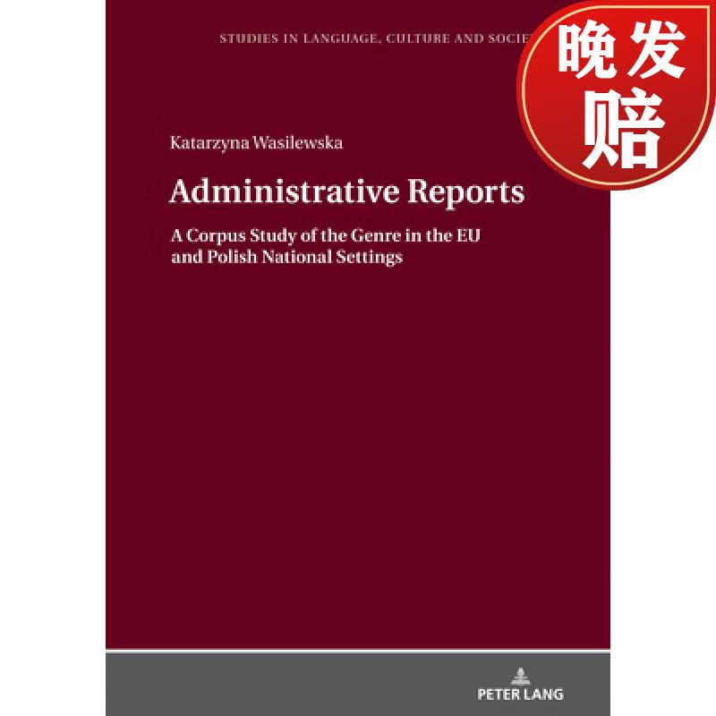 【4周达】administrative reports : a corpus study of the genre in
